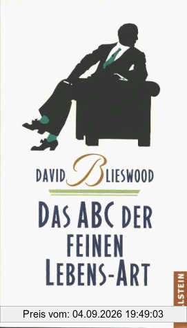 Das ABC der feinen Lebens-Art