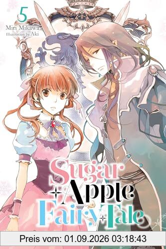 Sugar Apple Fairy Tale, Vol. 5 (light novel): The Silver Sugar Master and the Purple Promise (Sugar Apple Fairy Tale, 5)