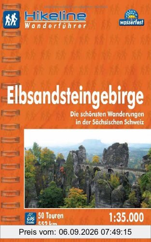 Hikeline Wanderführer Elbsandsteingebirge, Die schönsten Wanderungen in der Sächsischen Schweiz, 1 : 35.000, wasserfest und reißfest, GPS-Tracks zum Download
