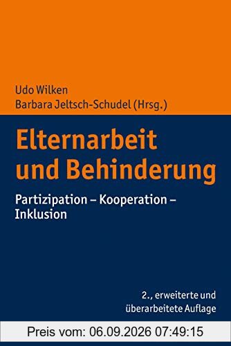 Elternarbeit und Behinderung: Partizipation - Kooperation - Inklusion