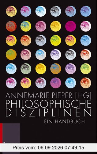 Philosophische Disziplinen: Ein Handbuch