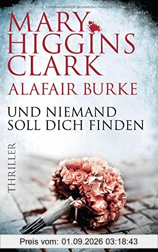 Und niemand soll dich finden: Thriller (Laurie Moran, Band 3)