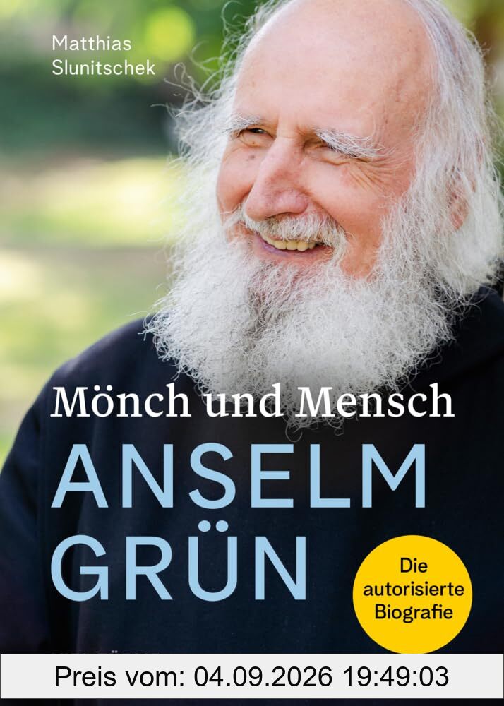 Mönch und Mensch - Anselm Grün: Die autorisierte Biografie: Die autorisierte Biografie. Pater Anselm Grün berichtet anlässlich seines 80. Geburtstags ... was ihn geprägt hat und was ihn bewegt