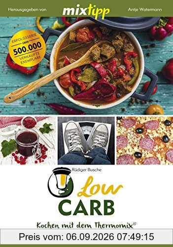 mixtipp: LowCarb: Kochen mit dem Thermomix®