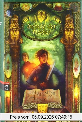 Schule der Magier - Astaroths Angriff: Band 2