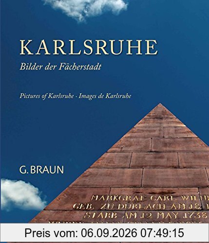 Karlsruhe: Bilder der Fächerstadt