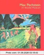 Max Pechstein im Brücke-Museum Berlin