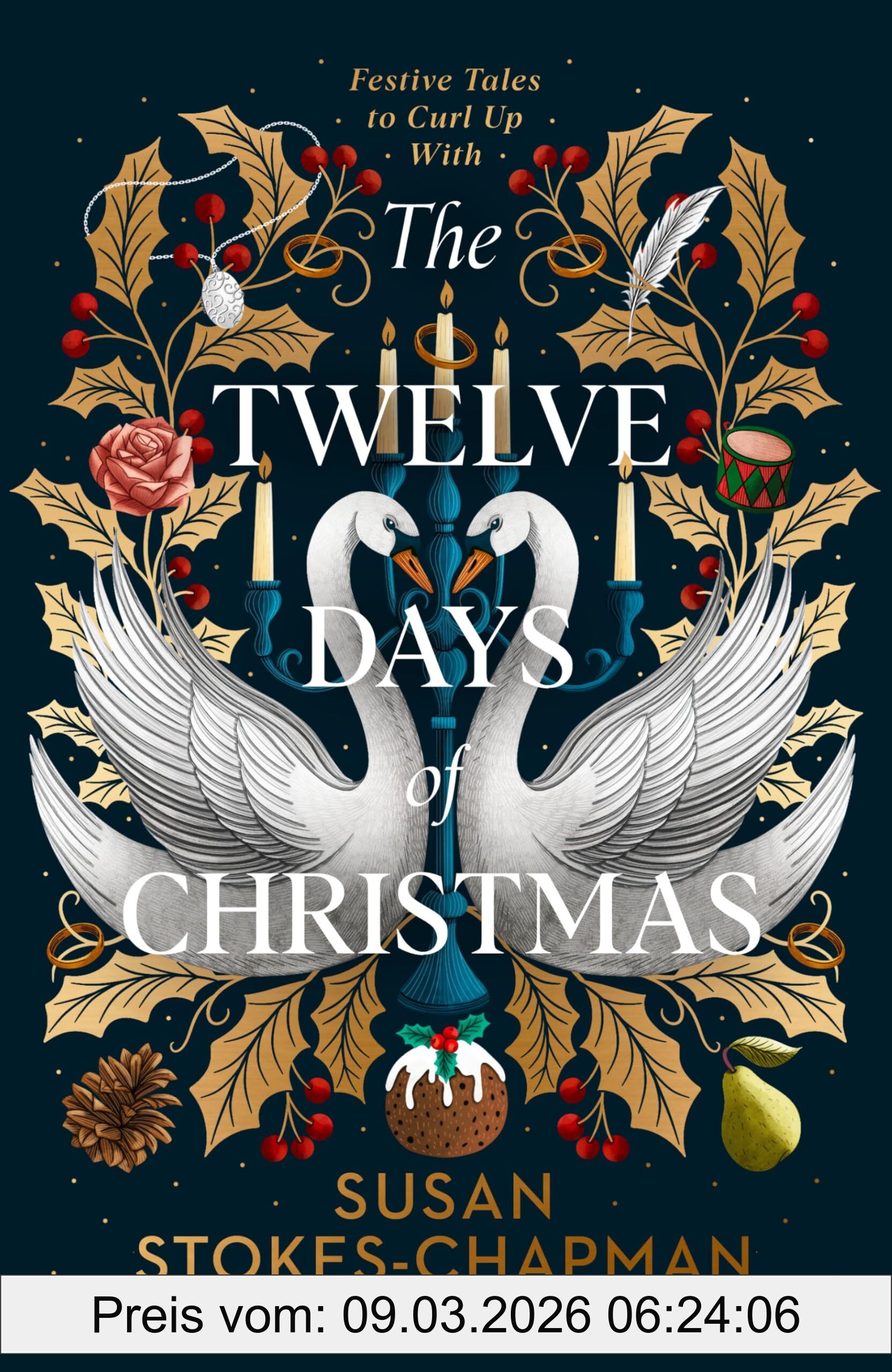 Susan Stokes-Chapman The Twelve Days Of Christmas, The Perfect Historical Christmas Short Story Collection From The #1 Sunday Times Bestseller