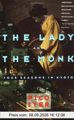 The Lady and the Monk: Four Seasons in Kyoto (Vintage Departures)