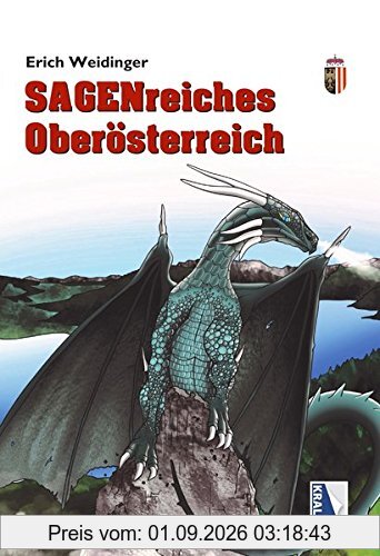 Sagenreiches Oberösterreich (Sagenreiches Österreich)