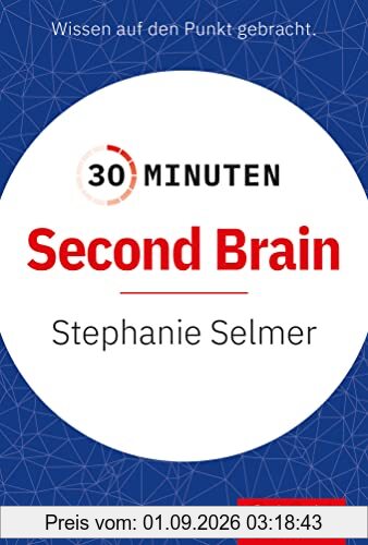 30 Minuten Second Brain