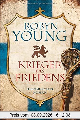 Krieger des Friedens: Historischer Roman (Robert The Bruce, Band 2)