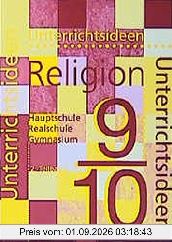 Unterrichtsideen Religion, 9./10. Schuljahr, Tl. 2