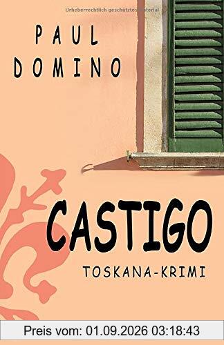 Castigo: Toskana Krimi (Capitano Bardi, Band 4)