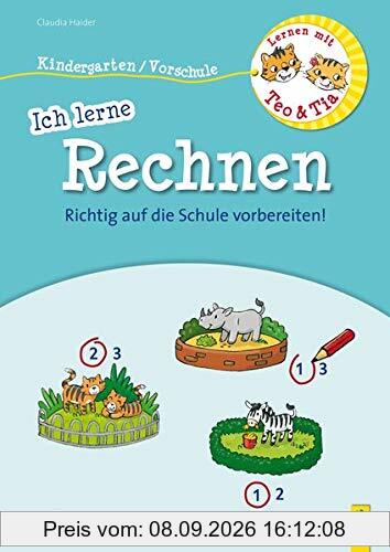 Lernen mit Teo und Tia - Ich lerne Rechnen - Kindergarten/Vorschule: RICHTIG auf die Schule vorbereiten!