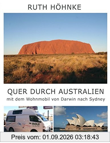 Quer durch Australien - mit dem Wohnmobil von Darwin nach Sydney