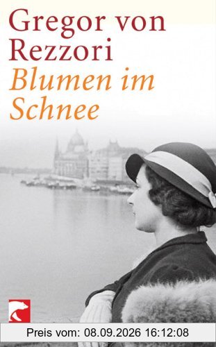 Blumen im Schnee: Porträtstudien zu einer Autobiographie, die ich nie schreiben werde