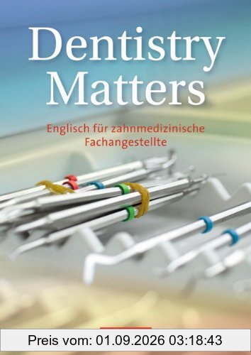 Dentistry Matters: A2 - Schülerbuch