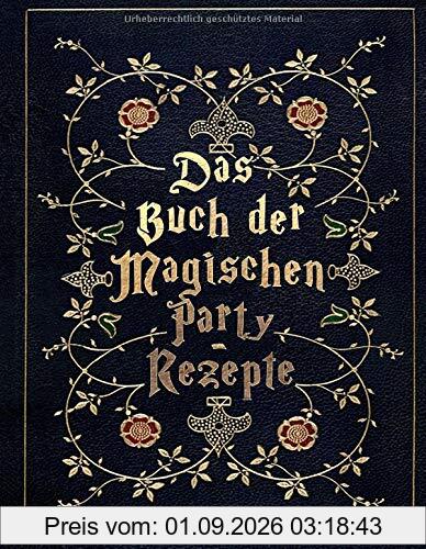 Das Buch der Magischen Party-Rezepte