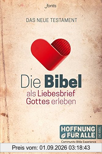Die Bibel als Liebesbrief Gottes erleben: Das Neue Testament (Community Bible Experience)