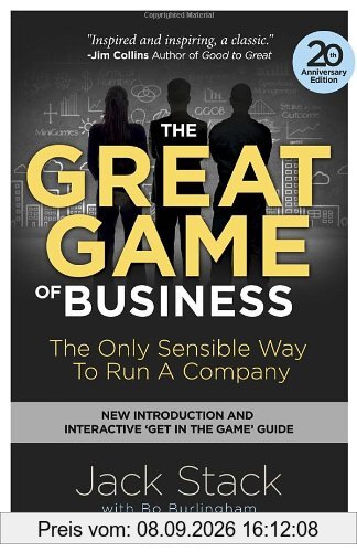 The Great Game of Business, Expanded and Updated: The Only Sensible Way to Run a Company