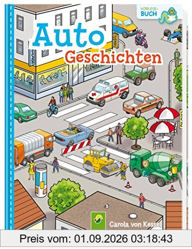 Autogeschichten: Vorlesebuch