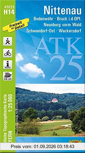 ATK25-H14 Nittenau (Amtliche Topographische Karte 1:25000): Bodenwöhr, Bruck i.d.OPf., Neunburg vorm Wald, Schwandorf-Ost, Wackersdorf (ATK25 Amtliche Topographische Karte 1:25000 Bayern)