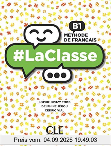 #LaClasse : méthode de français, B1