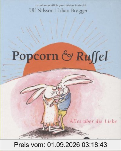 Popcorn und Ruffel. Alles über die Liebe