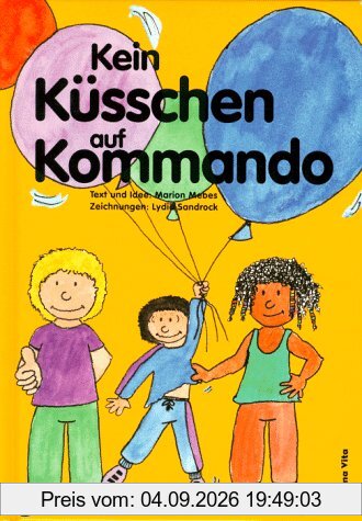 Kein Küßchen auf Kommando