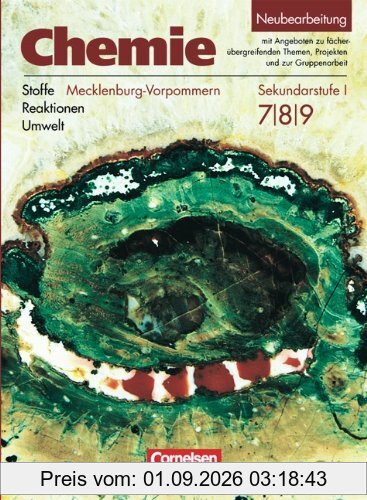Chemie: Stoffe - Reaktionen - Umwelt - Regionale Schule Mecklenburg-Vorpommern: 7.-9. Schuljahr - Schülerbuch