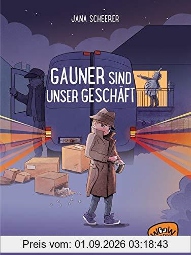 Gauner sind unser Geschäft: Aus den Akten der Detektei Donnerschlag: Aus den Akten der Detektei Donnerschlag (Bd. 3)