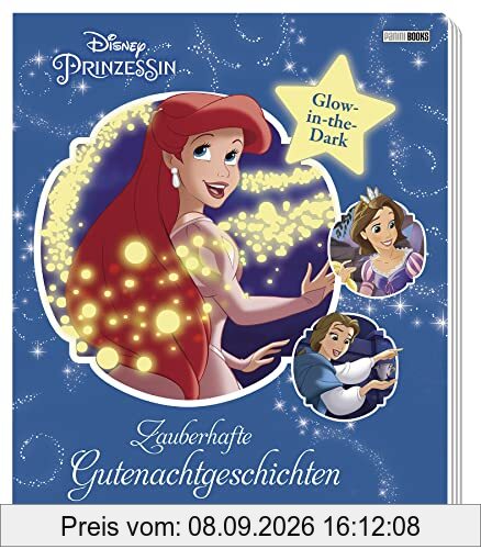 Disney Prinzessin: Zauberhafte Gutenachtgeschichten: Pappbilderbuch mit Glow-in-the-Dark-Effekten auf jeder Seite