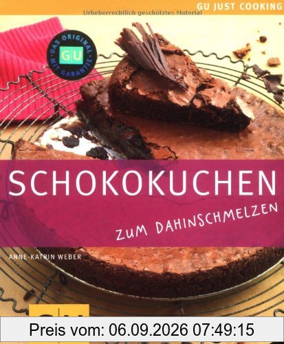 Schokokuchen: Just Cooking (GU Just Cooking)