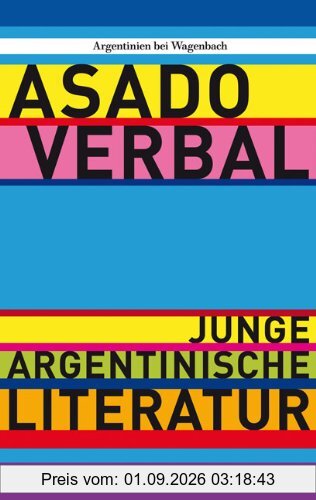 Asado verbal - Junge argentinische Literatur