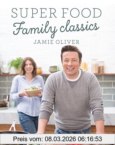 Jamie Oliver Super Food Family Classics