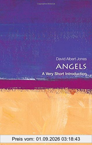 Angels: A Very Short Introduction (Very Short Introductions)