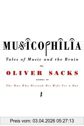 Oliver Sacks Musicophilia, Tales Of Music And The Brain