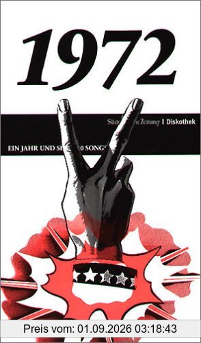 50 Jahre Popmusik - 1972. Buch und CD. Ein Jahr und seine 20 besten Songs