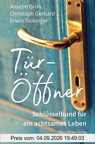 Tür-Öffner. Schlüsselbund für ein achtsames Leben
