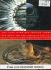 Von Star Wars bis Indiana Jones. Das Beste aus den Lucasfilm Archiven