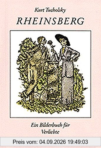 Rheinsberg: Ein Bilderbuch für Verliebte
