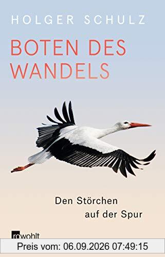 Boten des Wandels: Den Störchen auf der Spur