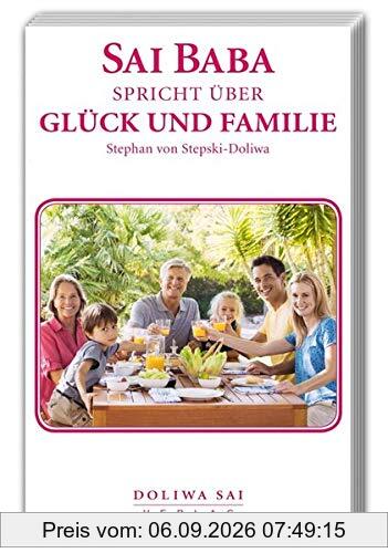 Sai Baba spricht über Glück und Familie