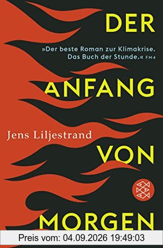 Der Anfang von morgen: Roman | »Aktueller kann ein Roman kaum sein.« Münchner Merkur