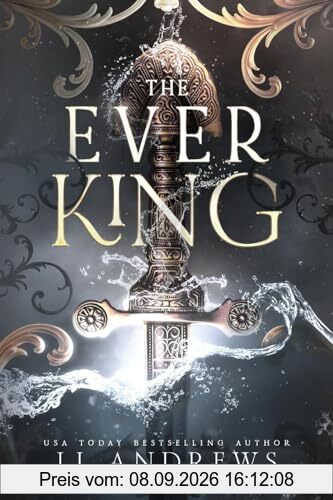 The Ever King: A Dark Fantasy Romance (The Ever Seas, Band 1)