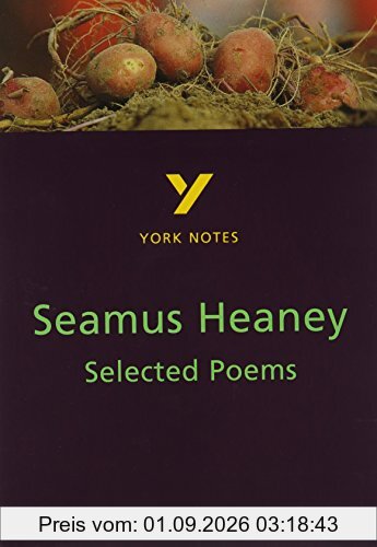 Selected Poems of Seamus Heaney: York Notes for GCSE