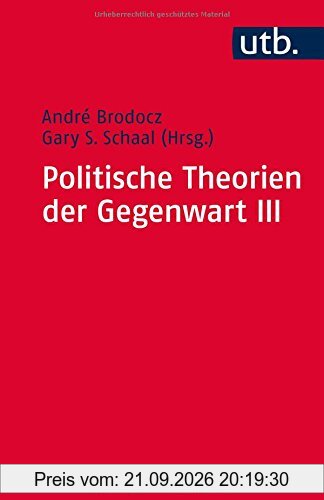 Politische Theorien der Gegenwart III: Eine Einführung