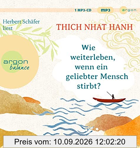 Wie weiterleben, wenn ein geliebter Mensch stirbt?