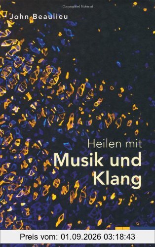 Heilen mit Musik und Klang